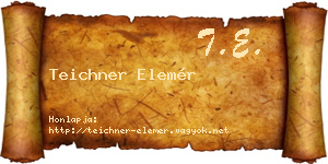 Teichner Elemér névjegykártya